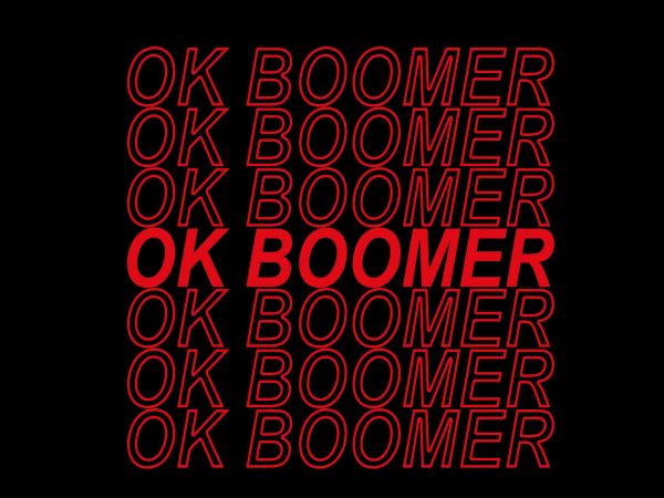 OK boomer