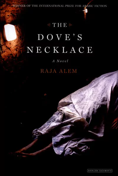 The Dove's Necklace by Raja Alem and translated by Katherine Halls